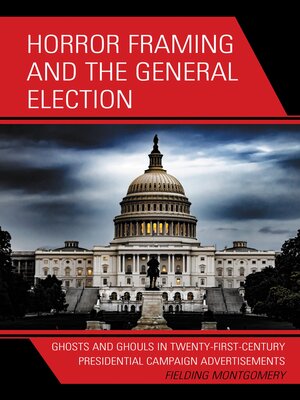 cover image of Horror Framing and the General Election